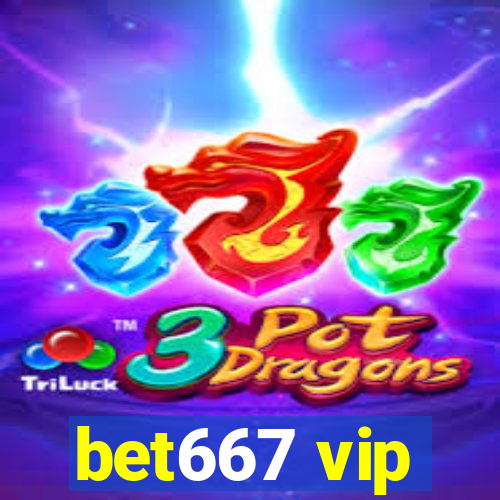 bet667 vip